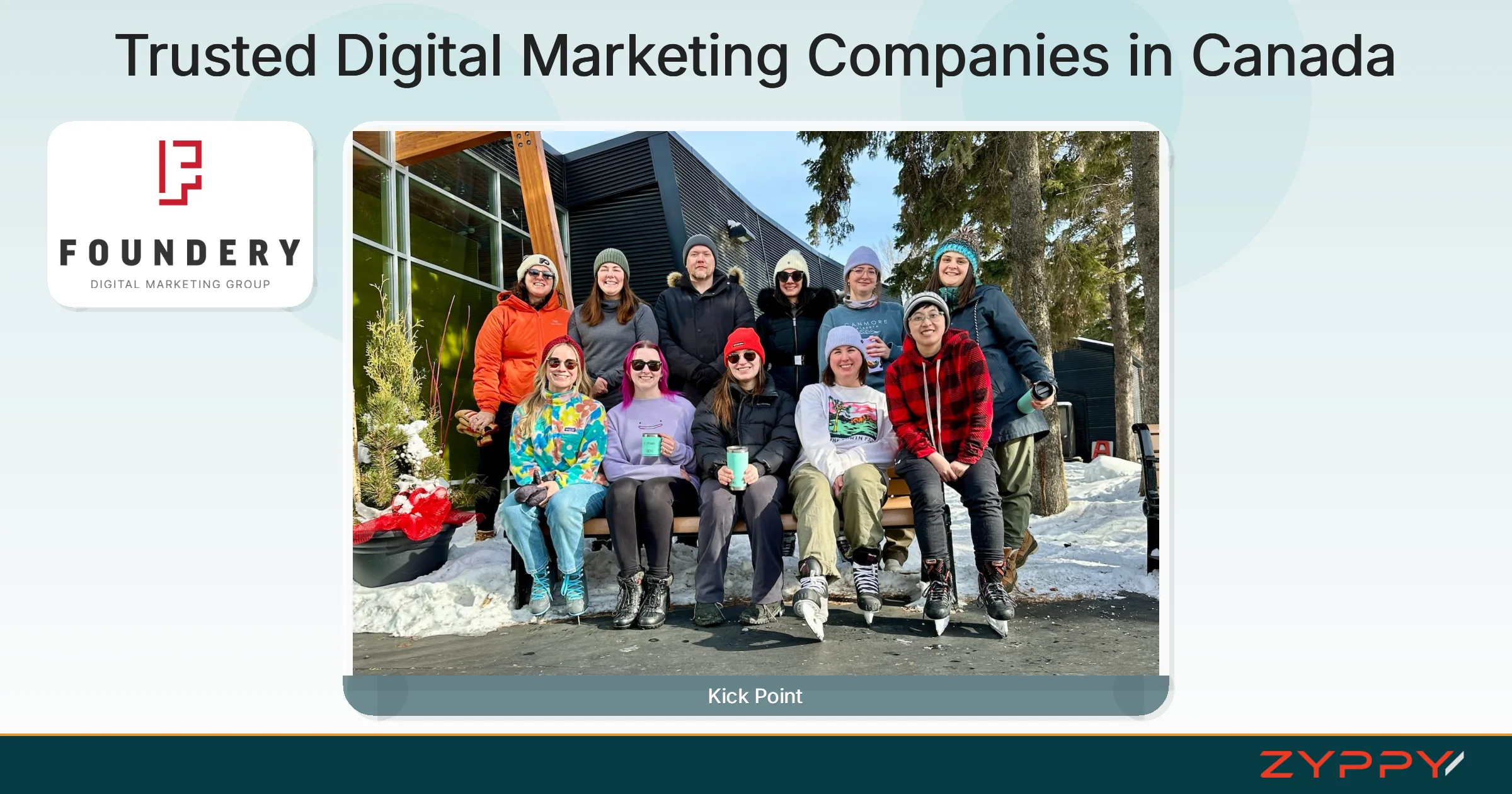 Trusted Digital Marketing Companies in Canada: Kick Point and Foundery Digital Marketing Group