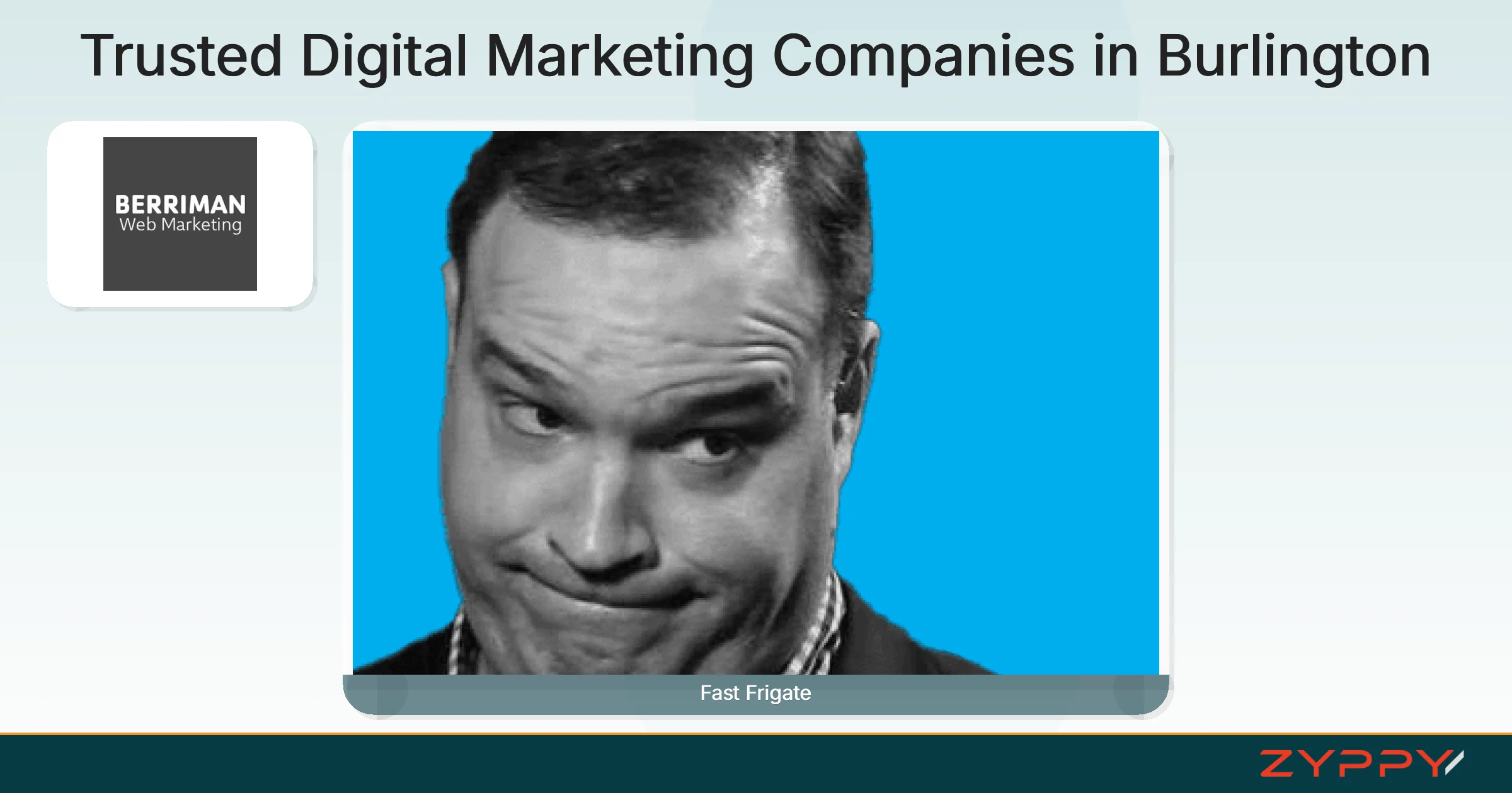 Trusted Digital Marketing Companies in Burlington: Fast Frigate and Berriman Web Marketing