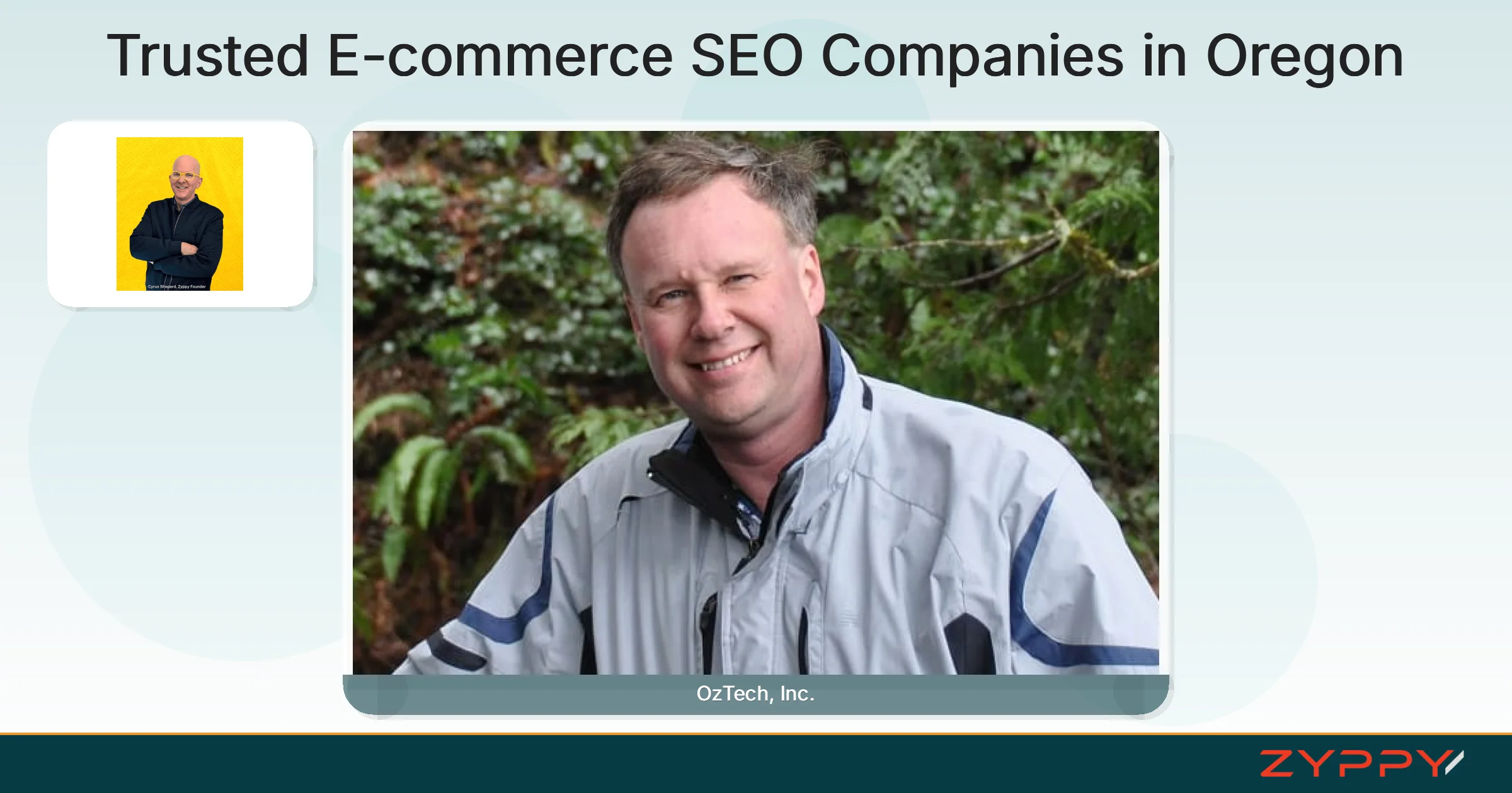 Trusted E-commerce SEO Companies in Oregon: OzTech, Inc. and Zyppy SEO
