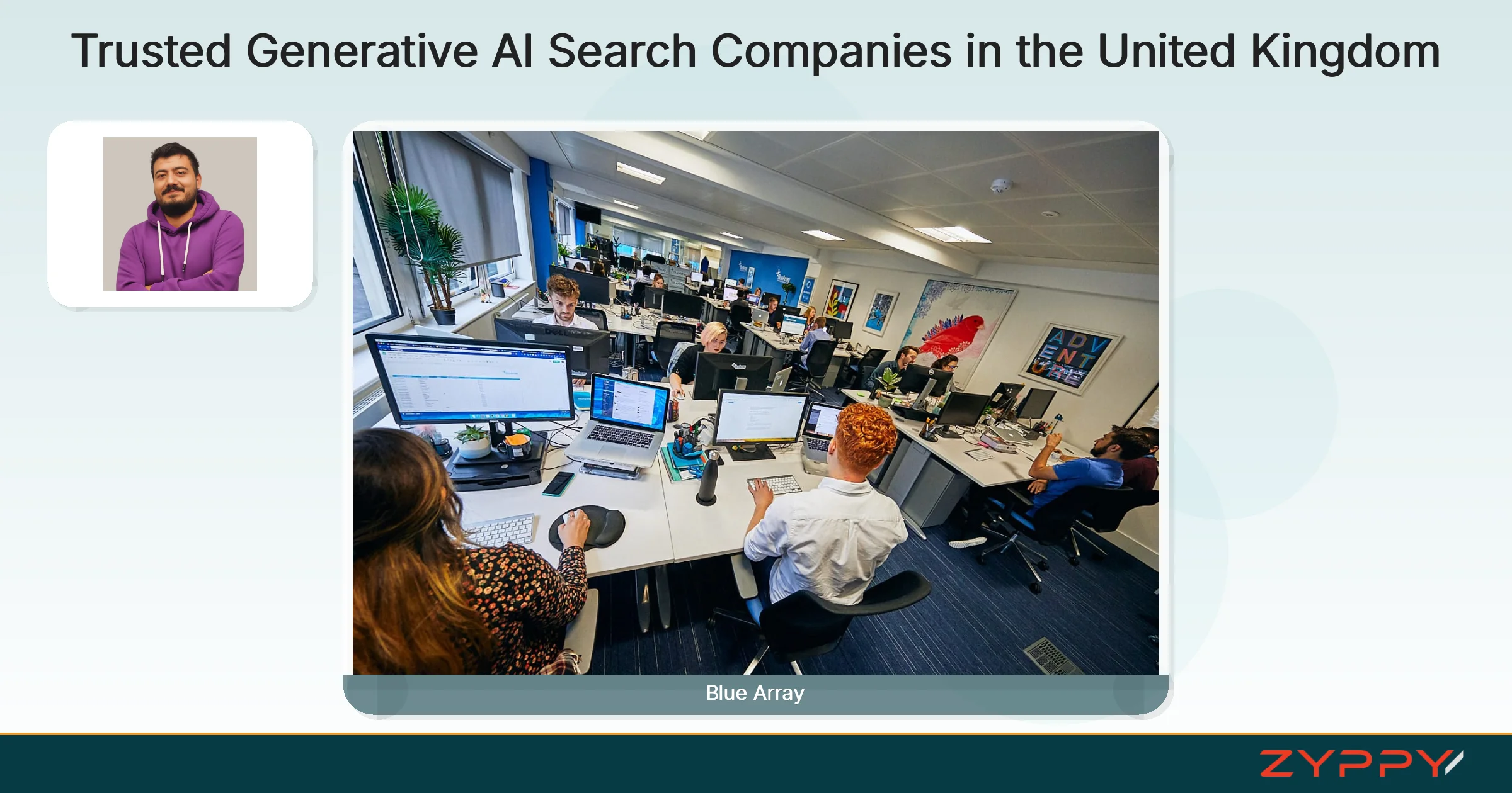 Trusted Generative AI Search Companies in the United Kingdom: Blue Array and Metehan Yesilyurt