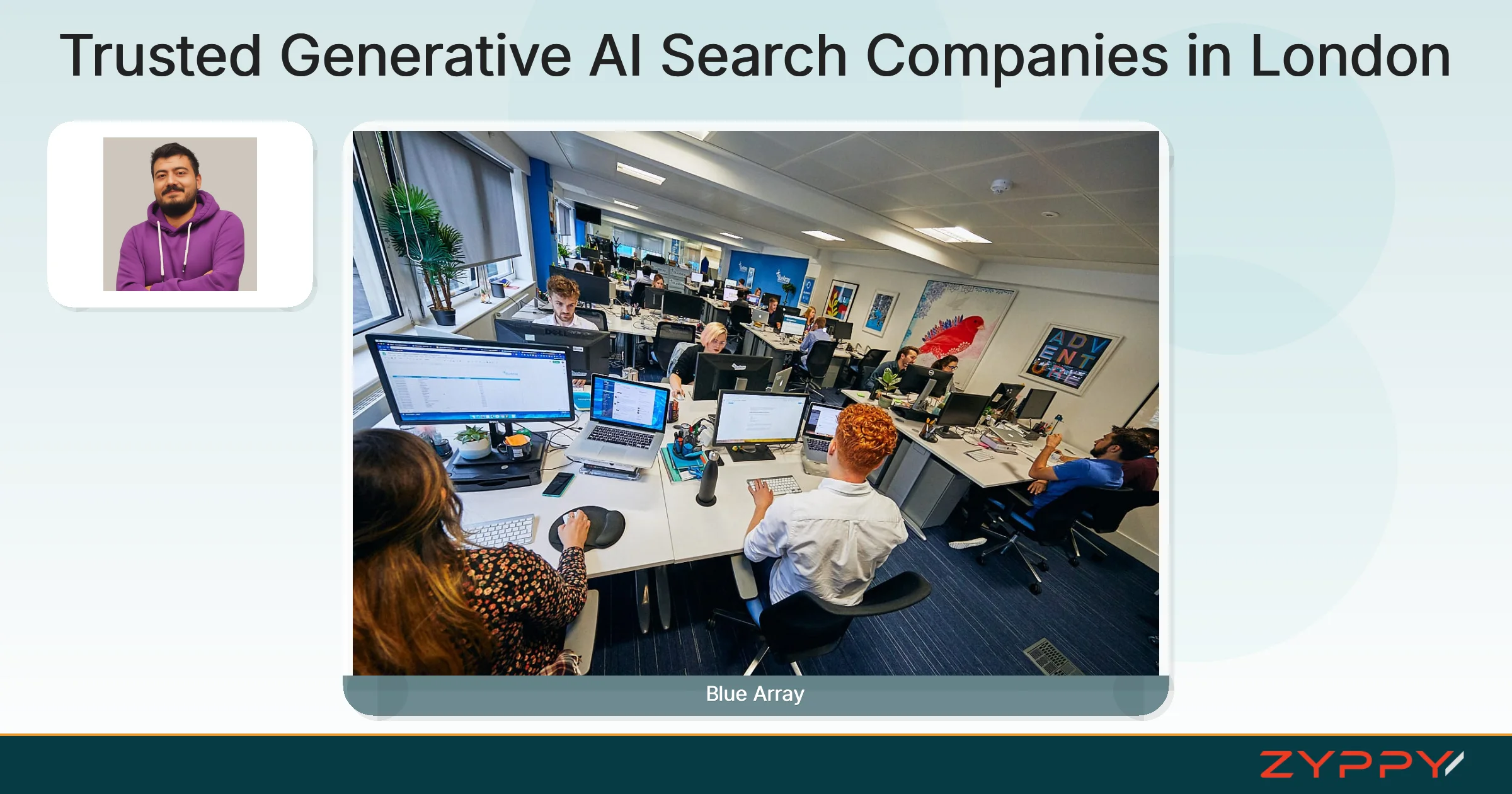 Trusted Generative AI Search Companies in London: Blue Array and Metehan Yesilyurt