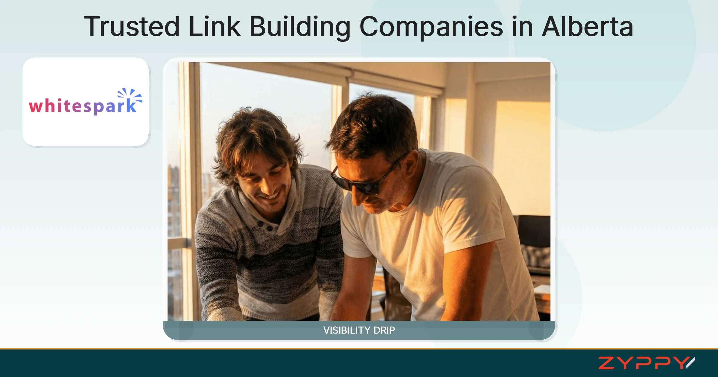 Trusted Link Building Companies in Alberta: VISIBILITY DRIP and Whitespark