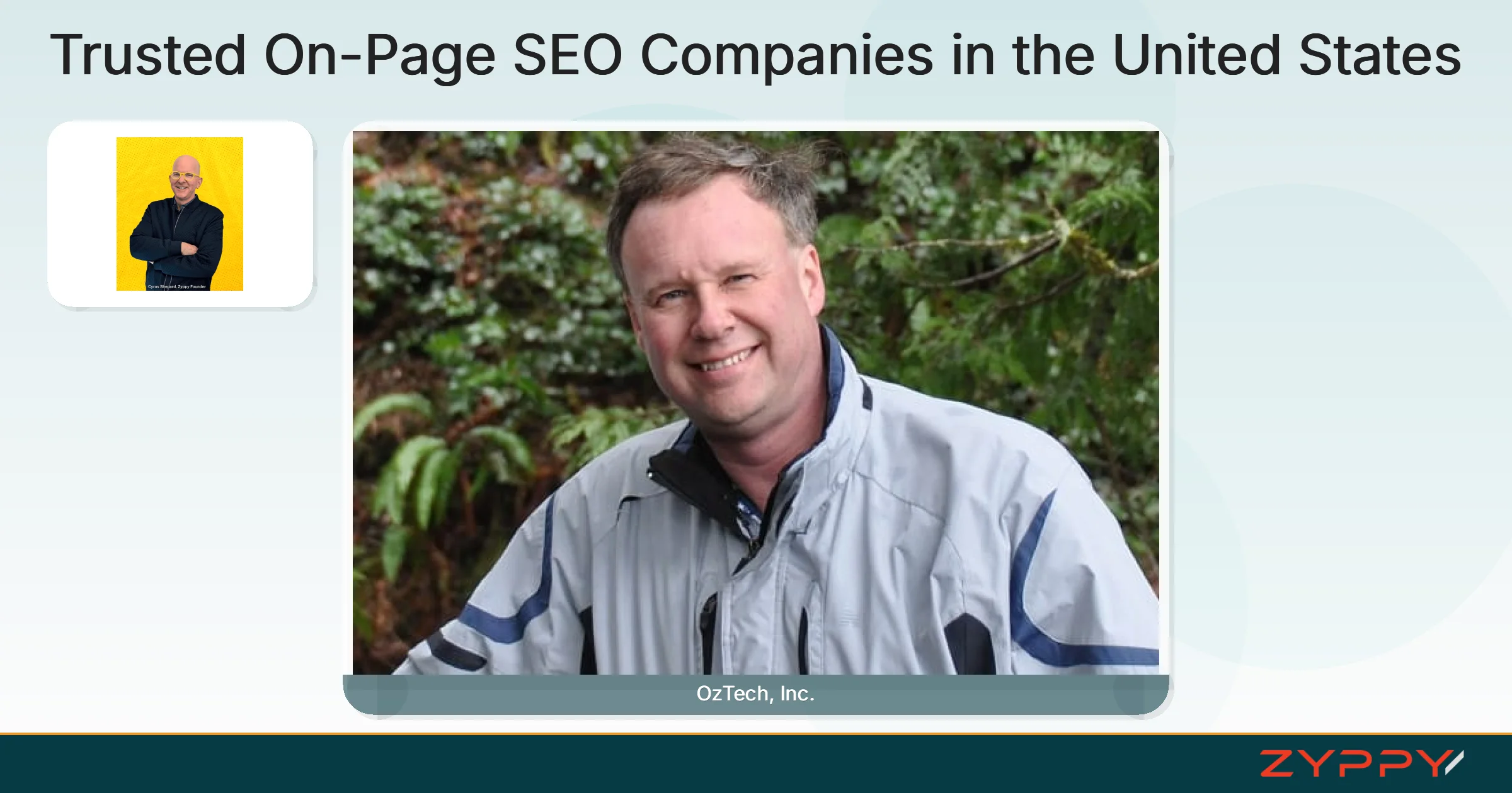 Trusted On-Page SEO Companies in the United States: OzTech, Inc. and Zyppy SEO