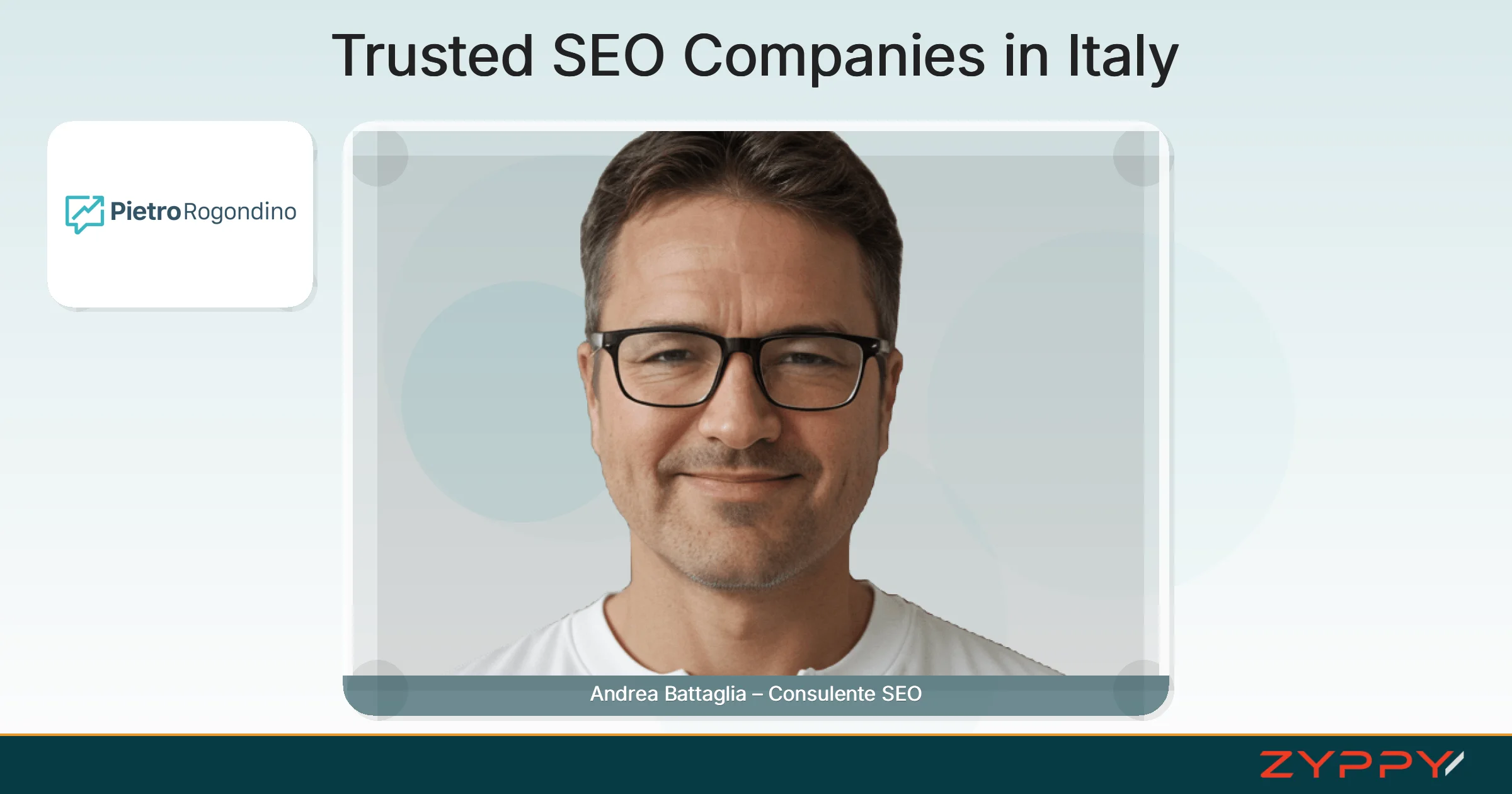 Trusted SEO Companies in Italy: Andrea Battaglia – Consulente SEO and Pietro Rogondino
