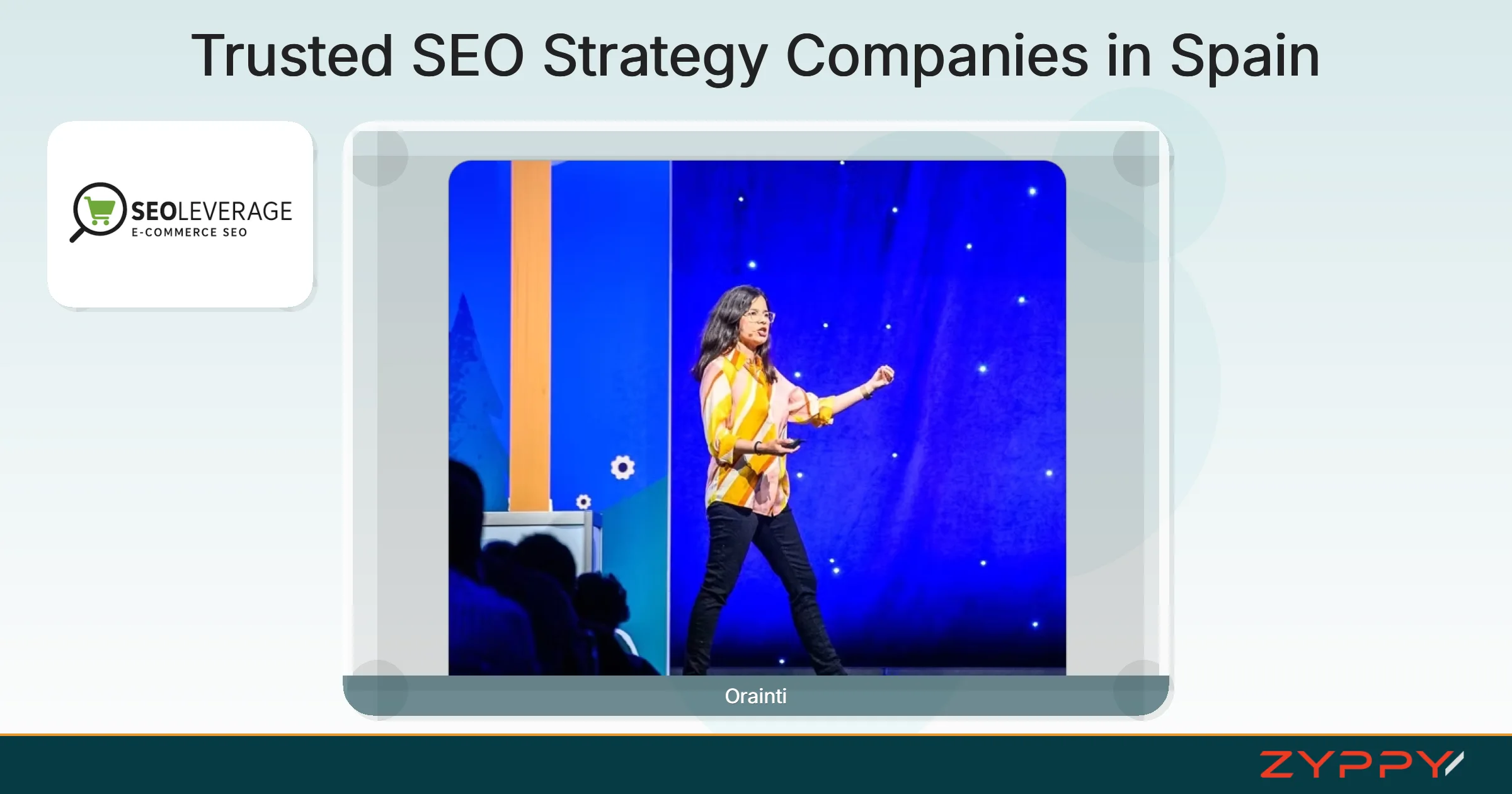 Trusted SEO Strategy Companies in Spain: Orainti and SEOLeverage